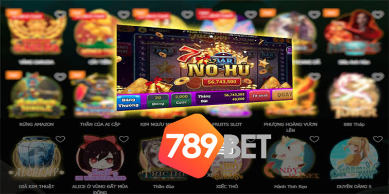 Nổ hũ 789bet là gì?