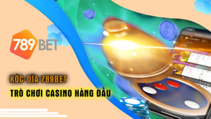 game xóc đĩa đổi thưởng 789BET